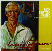 FROM NEW YORK TO NEBO: The Artistic Journey of Eugene Thomason