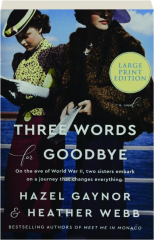 THREE WORDS FOR GOODBYE