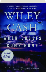 WHEN GHOSTS COME HOME