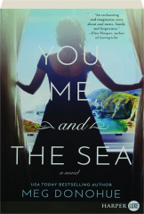 YOU, ME, AND THE SEA