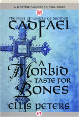 A MORBID TASTE FOR BONES