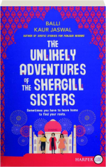 THE UNLIKELY ADVENTURES OF THE SHERGILL SISTERS