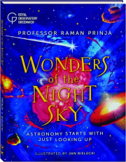 WONDERS OF THE NIGHT SKY: Astronomy Starts with Just Looking Up