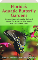 FLORIDA'S AQUATIC BUTTERFLY GARDENS
