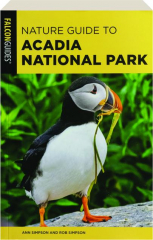 NATURE GUIDE TO ACADIA NATIONAL PARK