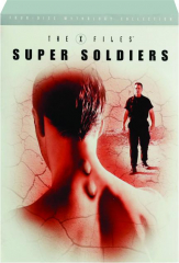 THE X-FILES--Super Soldiers: Mythology Collection