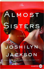 THE ALMOST SISTERS