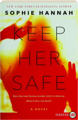 KEEP HER SAFE