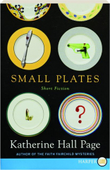 SMALL PLATES: Short Fiction