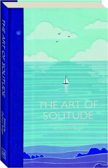 THE ART OF SOLITUDE