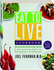 EAT TO LIVE COOKBOOK