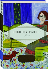 DOROTHY PARKER: Poems