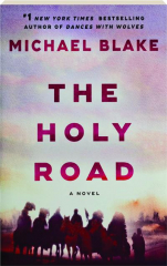 THE HOLY ROAD