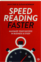 SPEED READING FASTER: Maximize Your Success in Business & Study