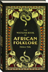 THE WATKINS BOOK OF AFRICAN FOLKLORE