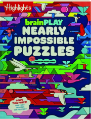 BRAINPLAY NEARLY IMPOSSIBLE PUZZLES