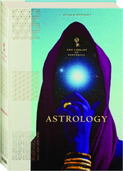 ASTROLOGY: The Library of Esoterica