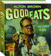 GOOD EATS: The Early Years