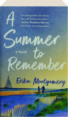 A SUMMER TO REMEMBER