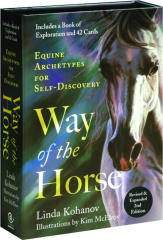 WAY OF THE HORSE: Equine Archetypes for Self-Discovery