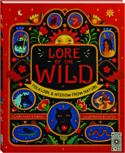 LORE OF THE WILD: Folklore & Wisdom from Nature