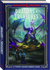 DRAGONS & TREASURE: A Young Adventurer's Guide