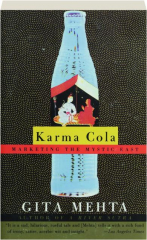 KARMA COLA: Marketing the Mystic East