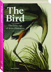 THE BIRD: The Great Age of Avian Illustration