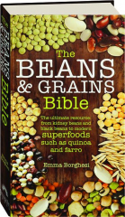 THE BEANS & GRAINS BIBLE