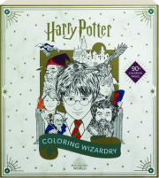 <I>HARRY POTTER</I>: Coloring Wizardry