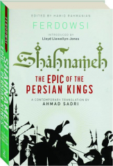 SHAHNAMEH: The Epic of Persian Kings