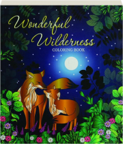 WONDERFUL WILDERNESS COLORING BOOK