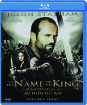 IN THE NAME OF THE KING: A Dungeon Siege Tale