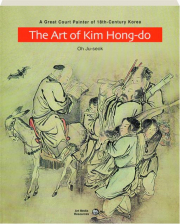 THE ART OF KIM HONG-DO
