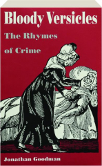 BLOODY VERSICLES: The Rhymes of Crime