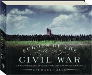 ECHOES OF THE CIVIL WAR: Capturing Battlefields Through a Pinhole Camera