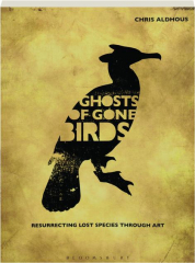 GHOSTS OF GONE BIRDS
