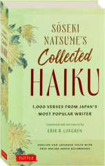 SOSEKI NATSUME'S COLLECTED HAIKU: 1,000 Verses from Japan's Most Popular Writer