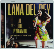 LANA DEL REY: At the Pyramid