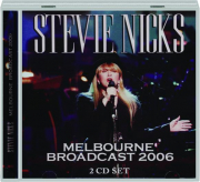 STEVIE NICKS: Melbourne Broadcast 2006
