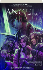 ANGEL, VOLUME TWO: CITY OF ANGELUS