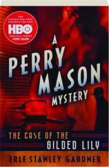 THE CASE OF THE GILDED LILY