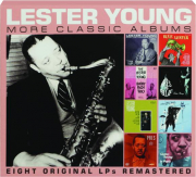 LESTER YOUNG: More Classic Albums