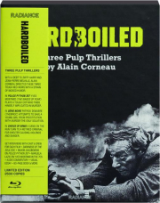 HARDBOILED: Three Pulp Thrillers by Alain Corneau