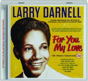 LARRY DARNELL: For You My Love