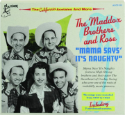 THE MADDOX BROTHERS AND ROSE: Mama Says It's Naughty