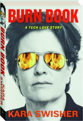 BURN BOOK: A Tech Love Story