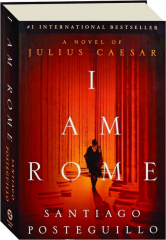 I AM ROME