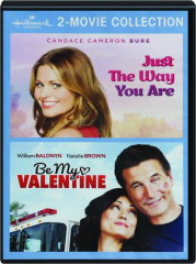JUST THE WAY YOU ARE / BE MY VALENTINE
