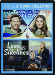 TAKING A SHOT AT LOVE / LOVE ON THE SIDELINES